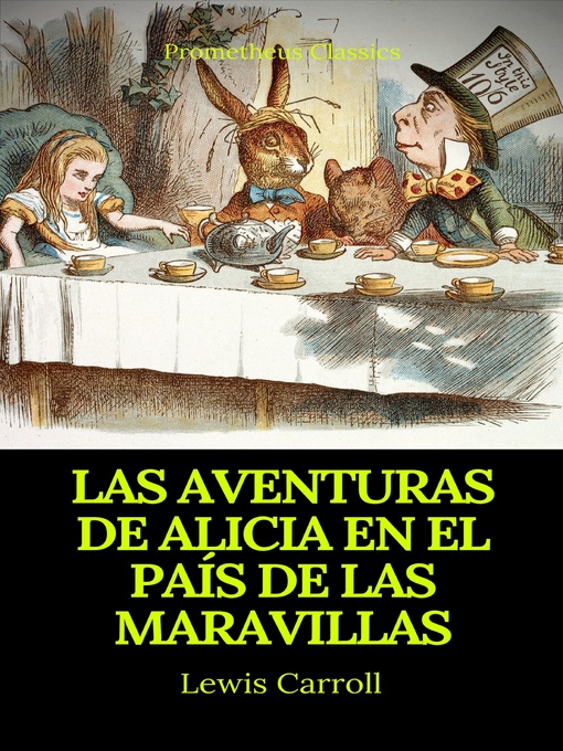 Title details for Las aventuras de Alicia en el País de las Maravillas (Prometheus Classics) by Lewis Carroll - Wait list